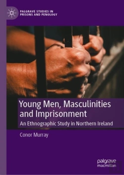 Bertrand.pt - Young Men, Masculinities And Imprisonment