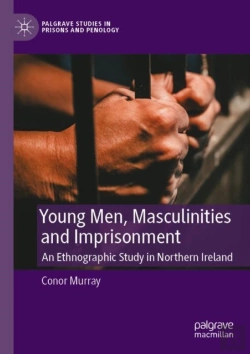 Bertrand.pt - Young Men, Masculinities And Imprisonment