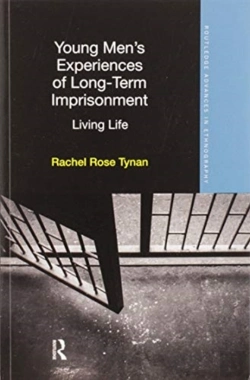 Bertrand.pt - Young Menâ€™S Experiences Of Long-Term Imprisonment