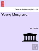 Young Musgrave.