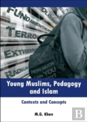 Young Muslims, Pedagogy And Islam
