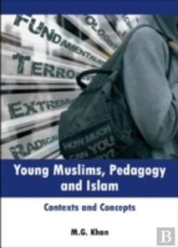 Bertrand.pt - Young Muslims, Pedagogy And Islam