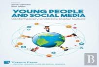 Young People And Social Media: Contemporary Childrenâ€™S Digital Culture