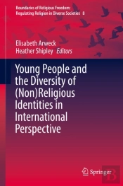 Young People And The Diversity Of (Non)Religious Identities In International Perspective