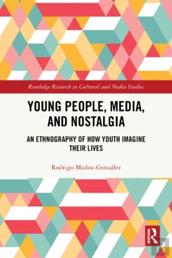Bertrand.pt - Young People, Media, And Nostalgia