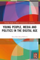 Young People, Media And Politics In The Digital Age