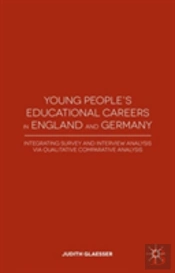 Young People'S Educational Careers In England And Germany