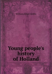 Young People'S History Of Holland