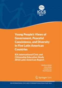 Bertrand.pt - Young People'S Views Of Government, Peaceful Coexistence, And Diversity In Five Latin American Countries