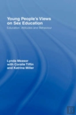 Bertrand.pt - Young People'S Views On Sex Education