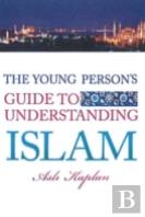 Young Person'S Guide To Understanding Islam