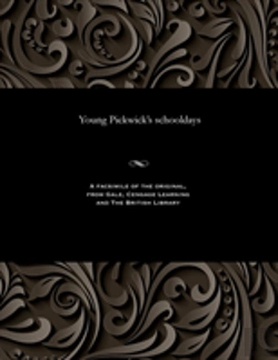Bertrand.pt - Young Pickwick'S Schooldays