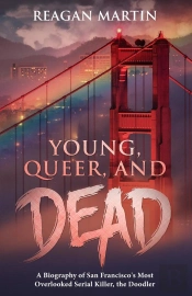 Young, Queer, And Dead