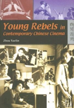 Bertrand.pt - Young Rebels In Contemporary Chinese Cinema