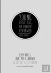 Young, Restless, No Longer Reformed