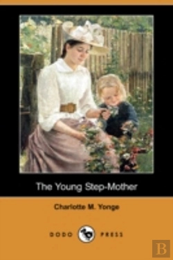 Bertrand.pt - Young Step-Mother (Dodo Press)