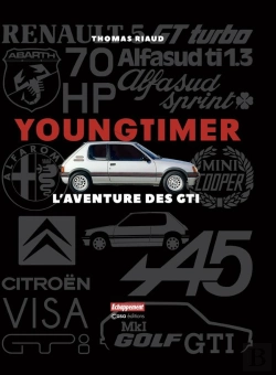 Bertrand.pt - Young Timer Gti : L'Aventure Des Gti