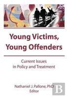 Young Victims, Young Offenders