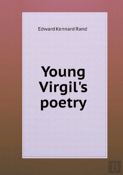 Bertrand.pt - Young Virgil'S Poetry