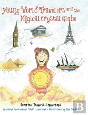 Young World Travelers And The Magical Crystal Globe