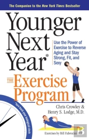 Younger Next Year: The Exercise Program