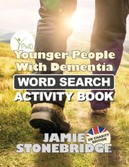 Younger People With Dementia Word Search Activity Book