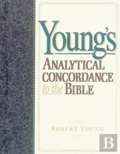 Young'S Analytical Concordance To The Bible