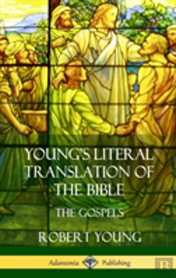 Bertrand.pt - Young'S Literal Translation Of The Bible