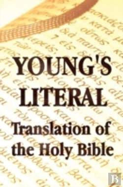 Bertrand.pt - Young'S Literal Translation Of The Holy Bible - Includes Prefaces To 1st, Revised, & 3rd Editions