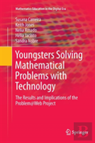 Youngsters Solving Mathematical Problems With Technology
