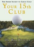 Your 15th Club