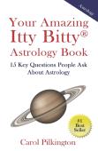 Your Amazing Itty Bitty Book Of Astrology