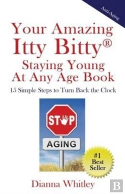 Bertrand.pt - Your Amazing Itty Bitty Staying Young At Any Age Book