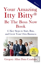 Your Amazing Itty Bitty(R) Be The Boss Now Book