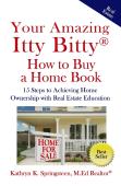 Your Amazing Itty Bitty(R)  How To Buy A Home Book