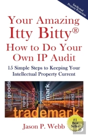 Your Amazing Itty Bitty(R)  How To Do Your Own Ip Audit