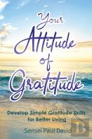 Your Attitude Of Gratitude