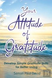 Your Attitude Of Gratitude
