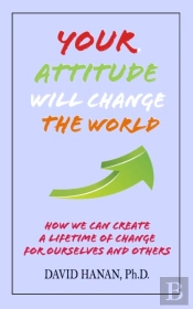 Your Attitude Will Change The World