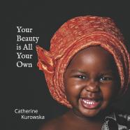 Your Beauty Is All Your Own