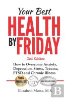 Your Best Health By Friday 2nd Edition