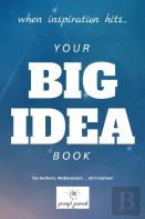 Your Big Idea Book
