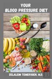 Your Blood Pressure Diet