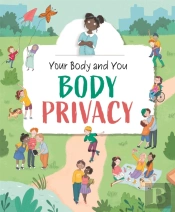 Your Body And You: Body Privacy