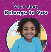 Your Body Belongs To You