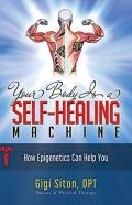 Your Body Is A Self-Healing Machine
