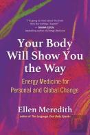 Your Body Will Show You The Way