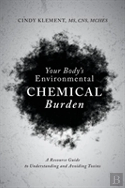 Bertrand.pt - Your Body'S Environmental Chemical Burden