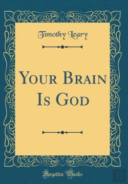 Bertrand.pt - Your Brain Is God (Classic Reprint)
