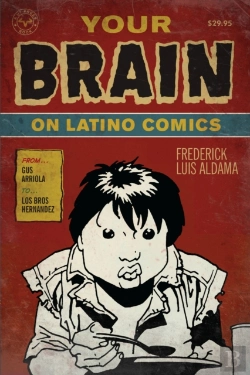 Bertrand.pt - Your Brain On Latino Comics
